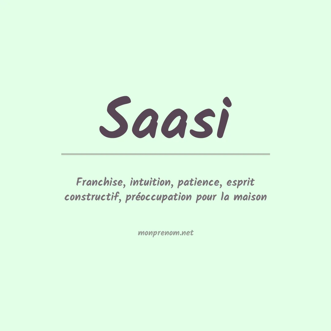 Signification du Prénom Saasi