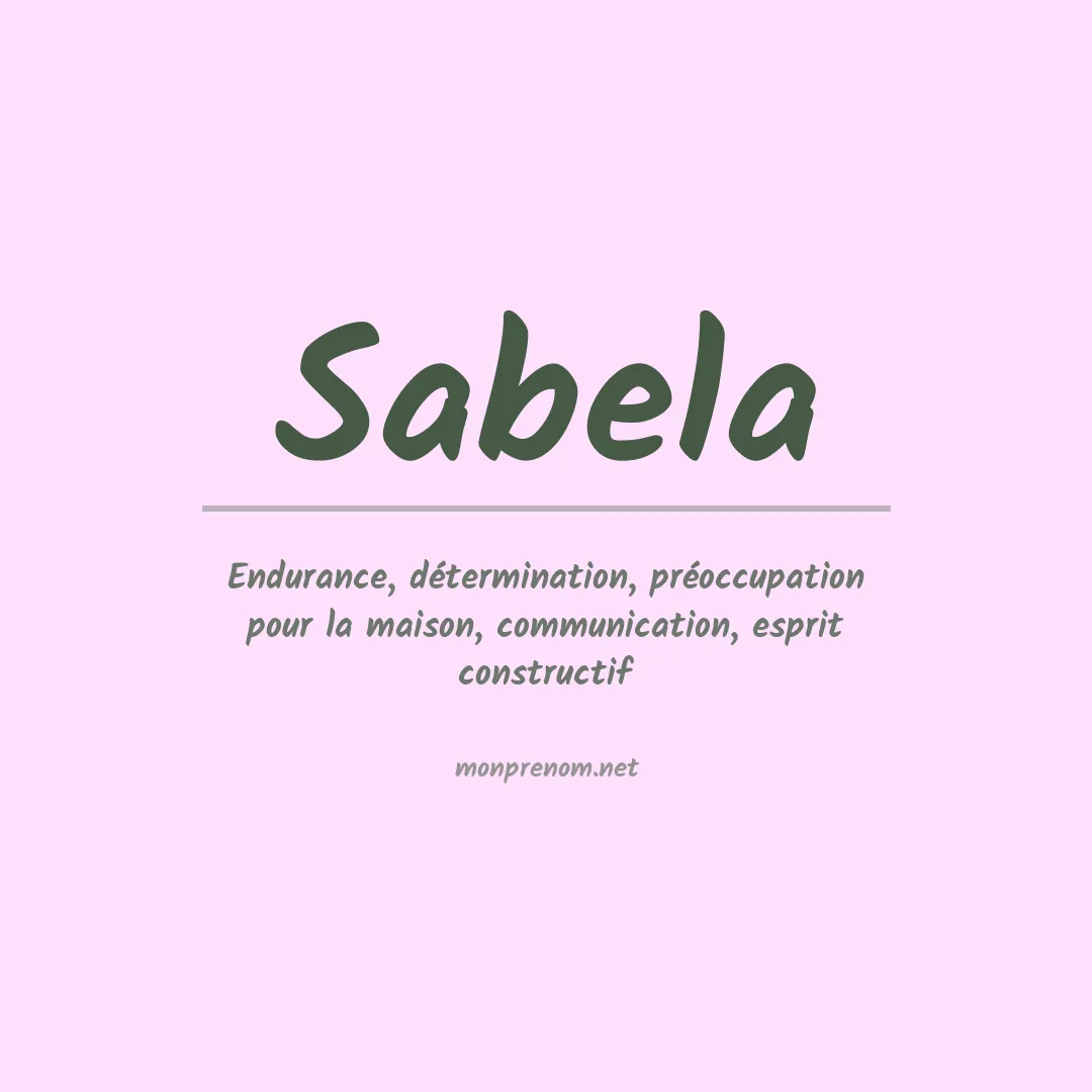Signification du Prénom Sabela Signification du Prénom Sabela