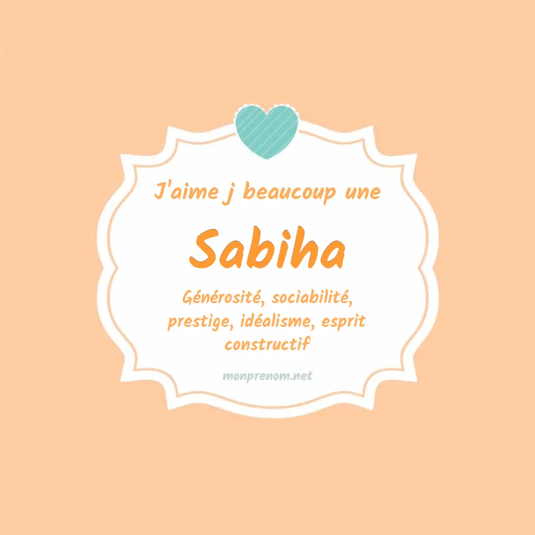 j'aime beaucoup Sabiha