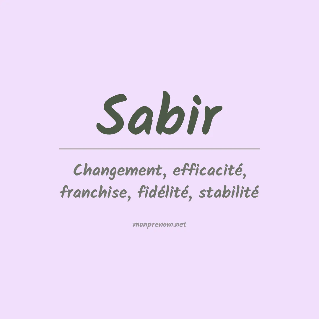 Signification du Prénom Sabir