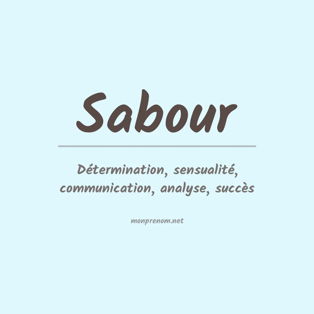 Signification du Prénom Sabour