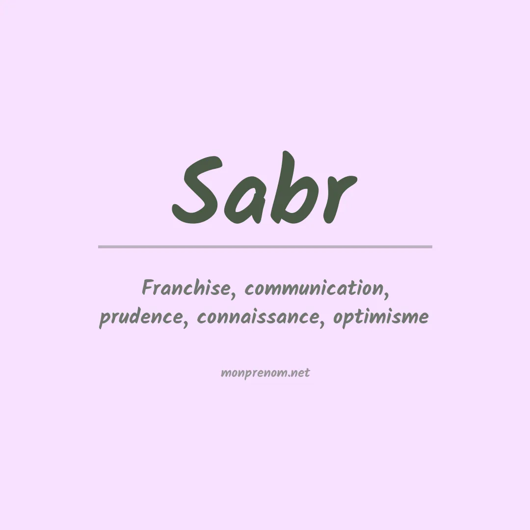 Signification du Prénom Sabr Signification du Prénom Sabr