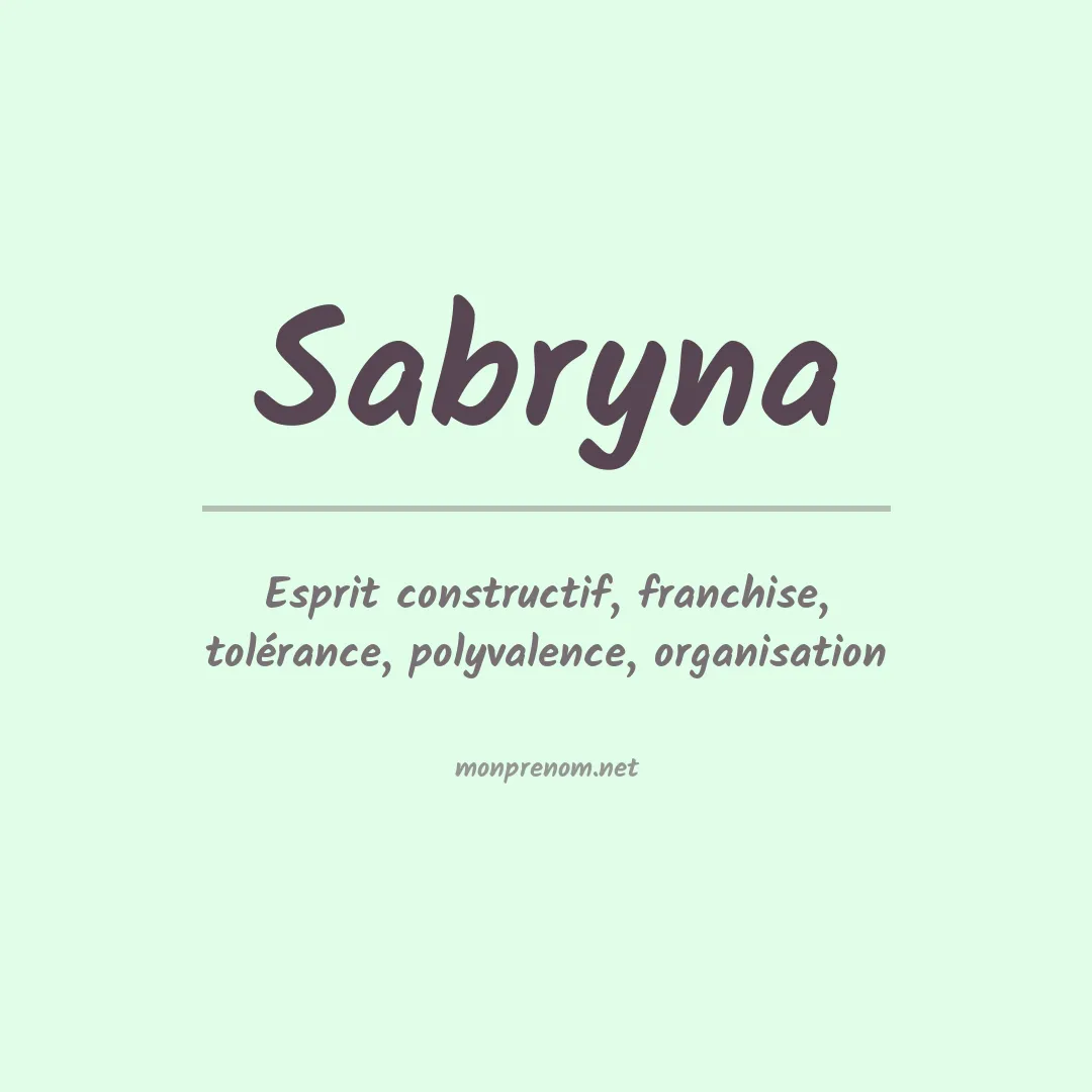 Signification du Prénom Sabryna