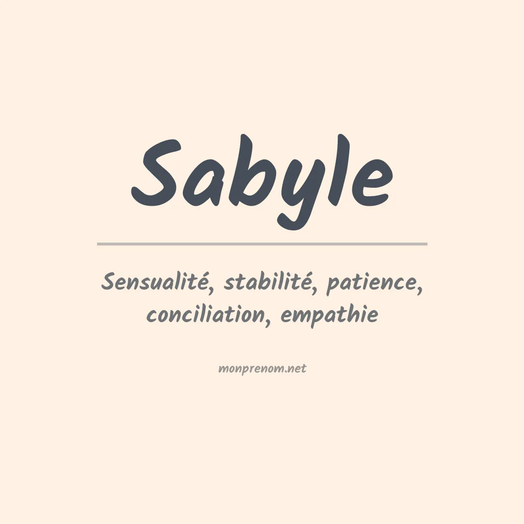 Signification du Prénom Sabyle