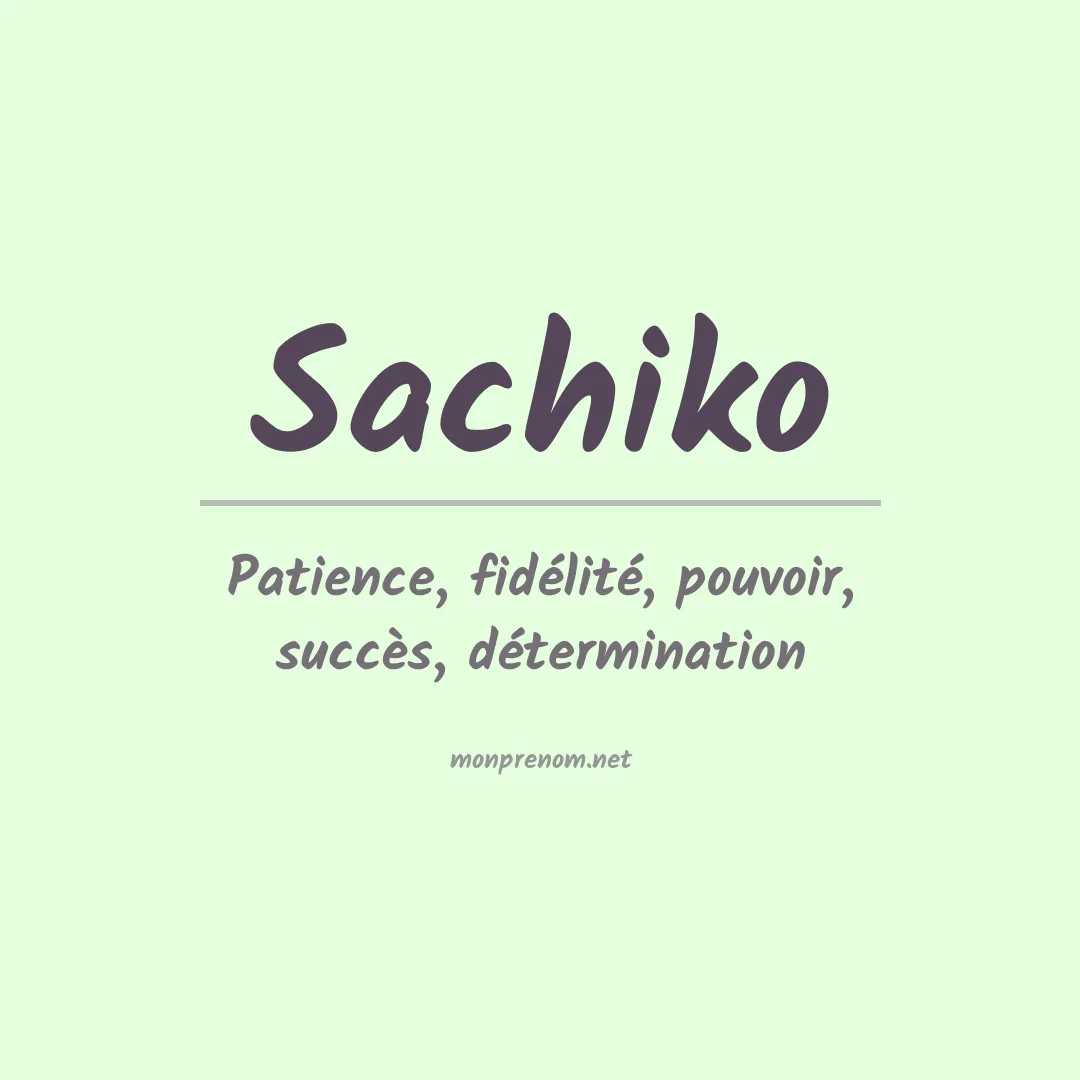 Signification du Prénom Sachiko