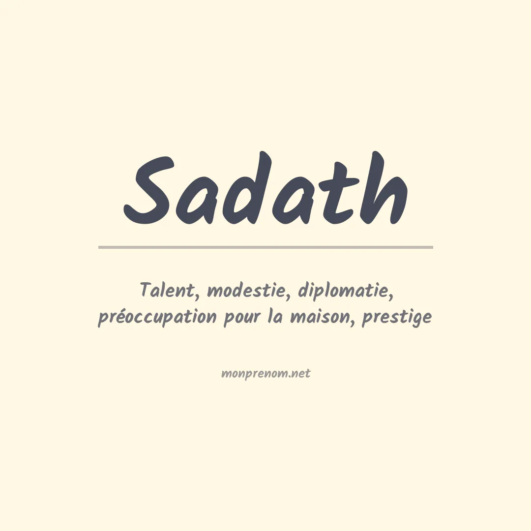 Sadath Signification du Prénom Sadath