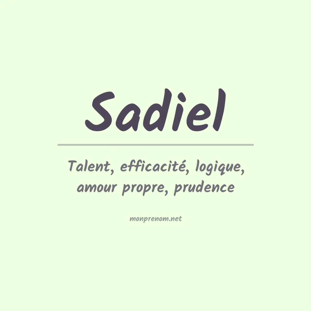 Signification du Prénom Sadiel