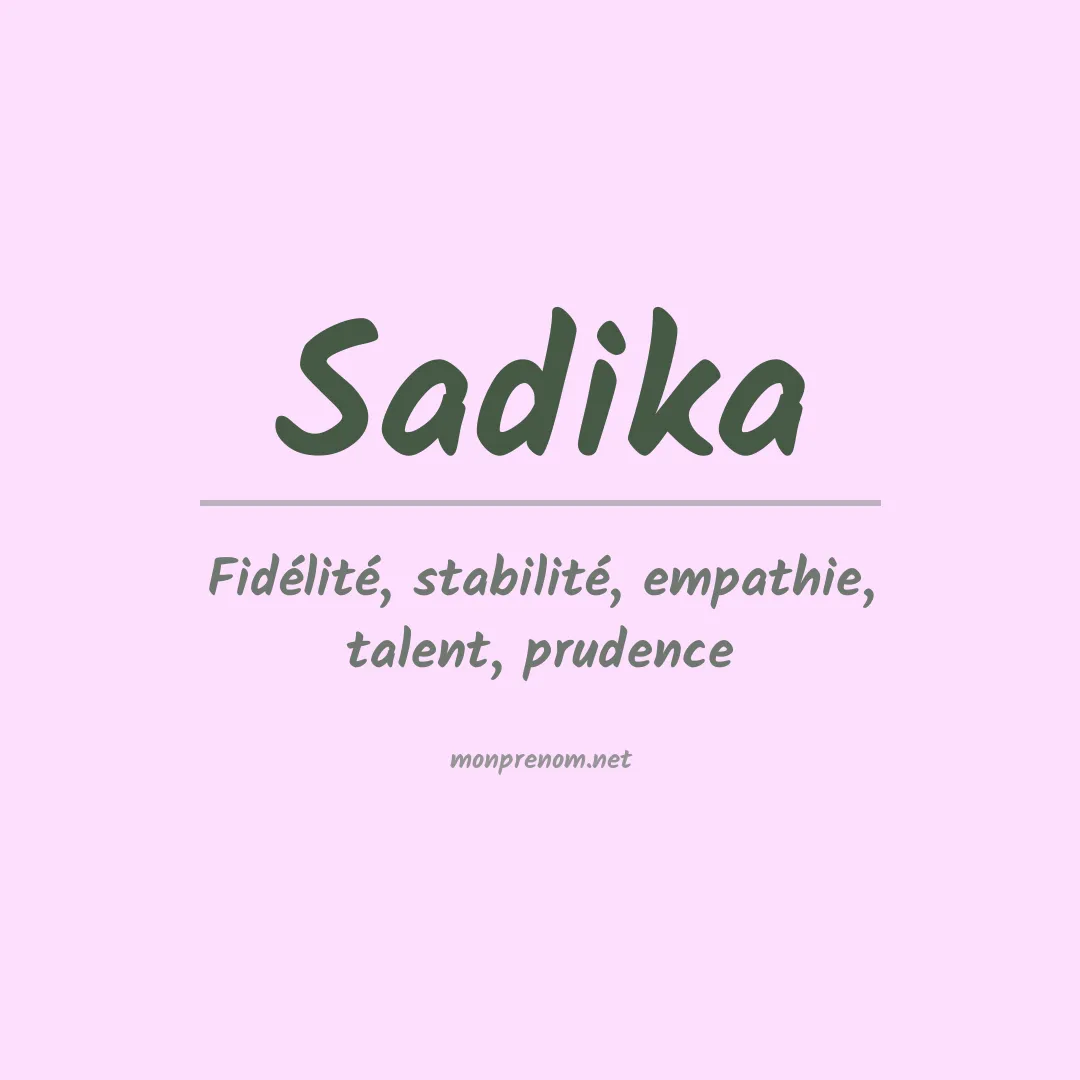 Signification du Prénom Sadika