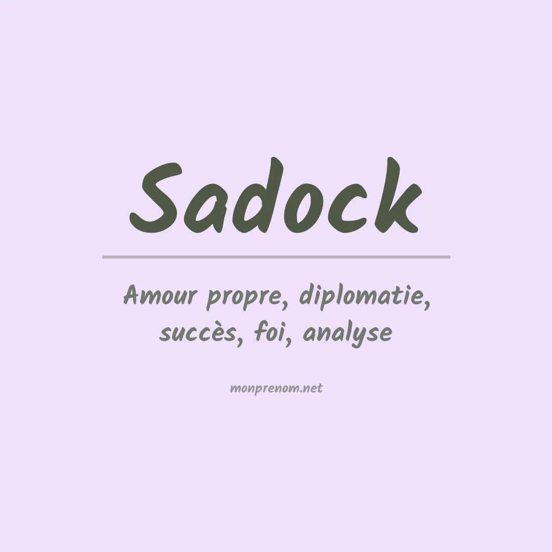 Signification du Prénom Sadock Signification du Prénom Sadock