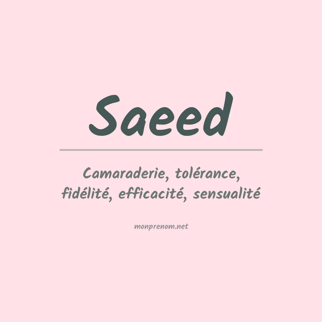 Signification du Prénom Saeed