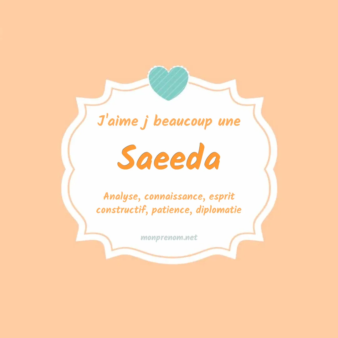 j'aime beaucoup Saeeda