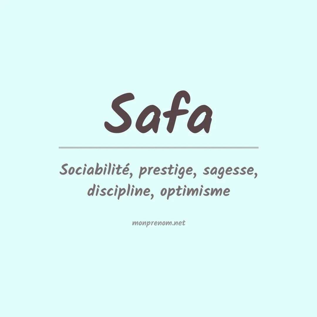 Signification du Prénom Safa
