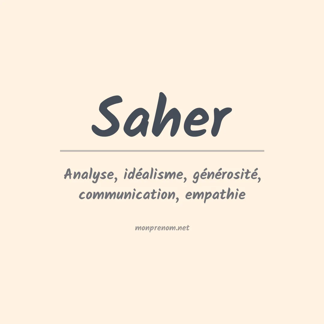 Signification du Prénom Saher Signification du Prénom Saher