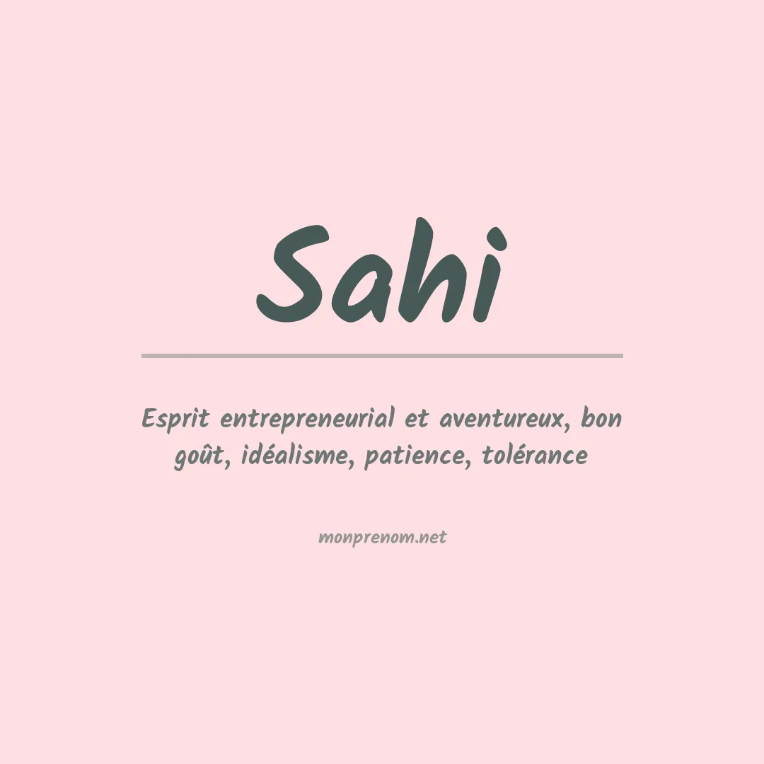 Signification du Prénom Sahi Signification du Prénom Sahi