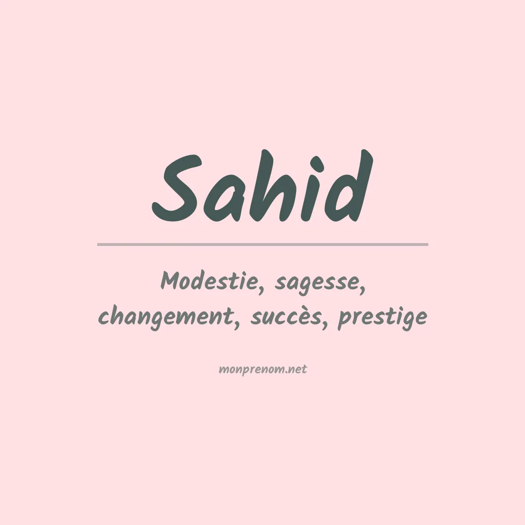 Signification du Prénom Sahid