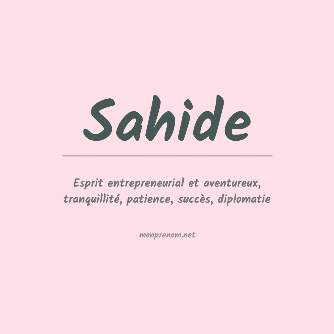 Signification du Prénom Sahide Signification du Prénom Sahide
