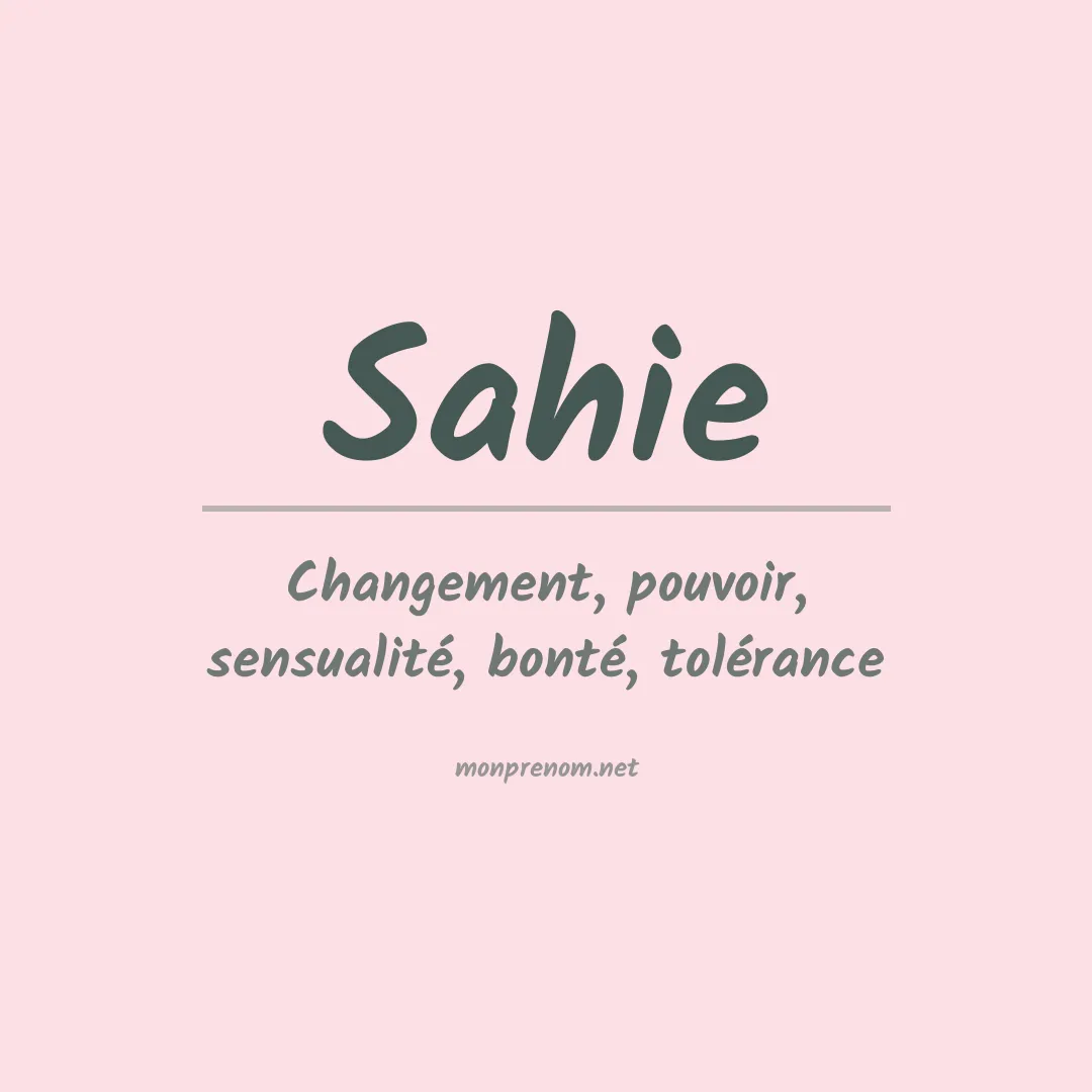 Signification du Prénom Sahie Signification du Prénom Sahie