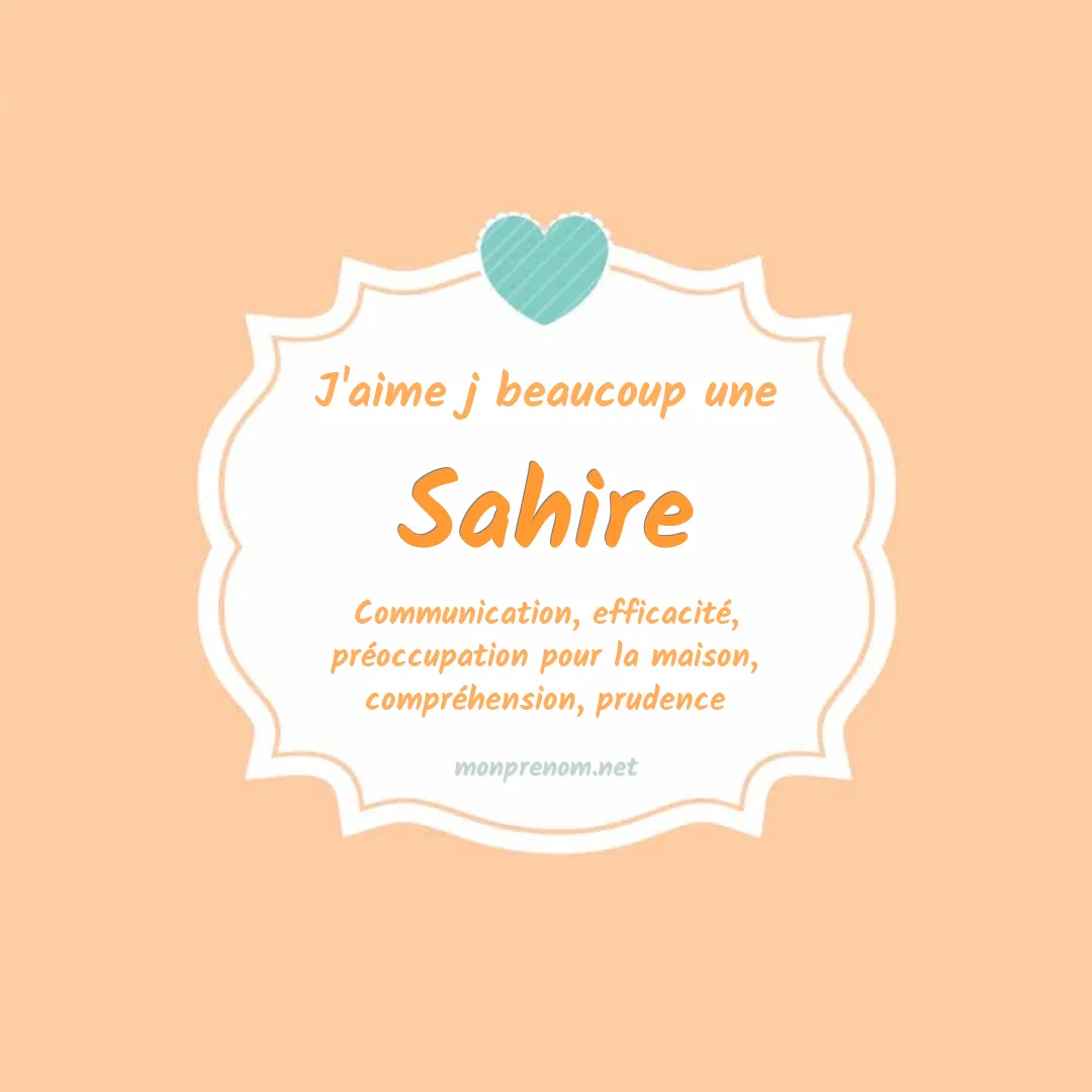 j'aime beaucoup Sahire