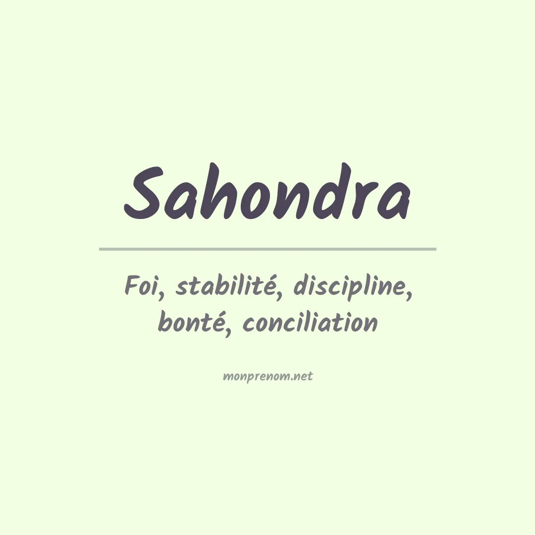 Signification du Prénom Sahondra Signification du Prénom Sahondra