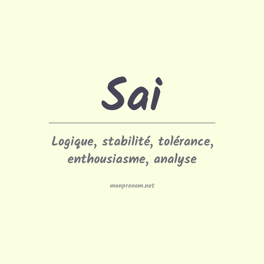 Signification du Prénom Sai Signification du Prénom Sai