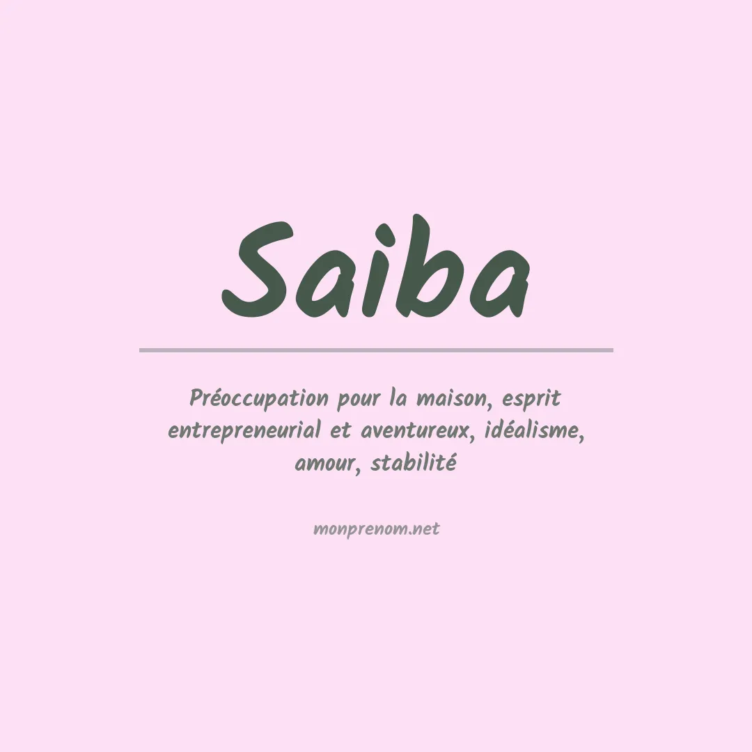 Signification du Prénom Saiba Signification du Prénom Saiba