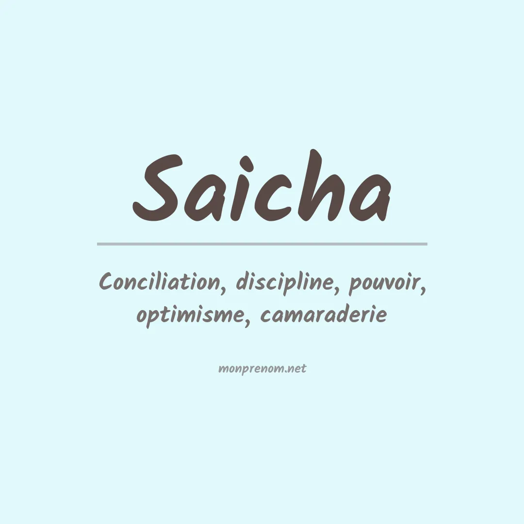 Signification du Prénom Saicha Signification du Prénom Saicha