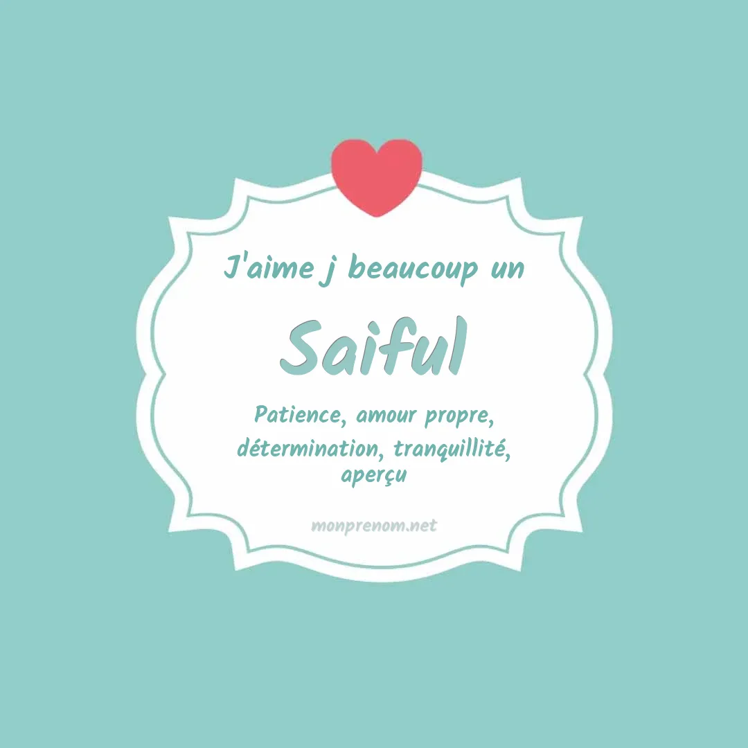 j'aime beaucoup Saiful
