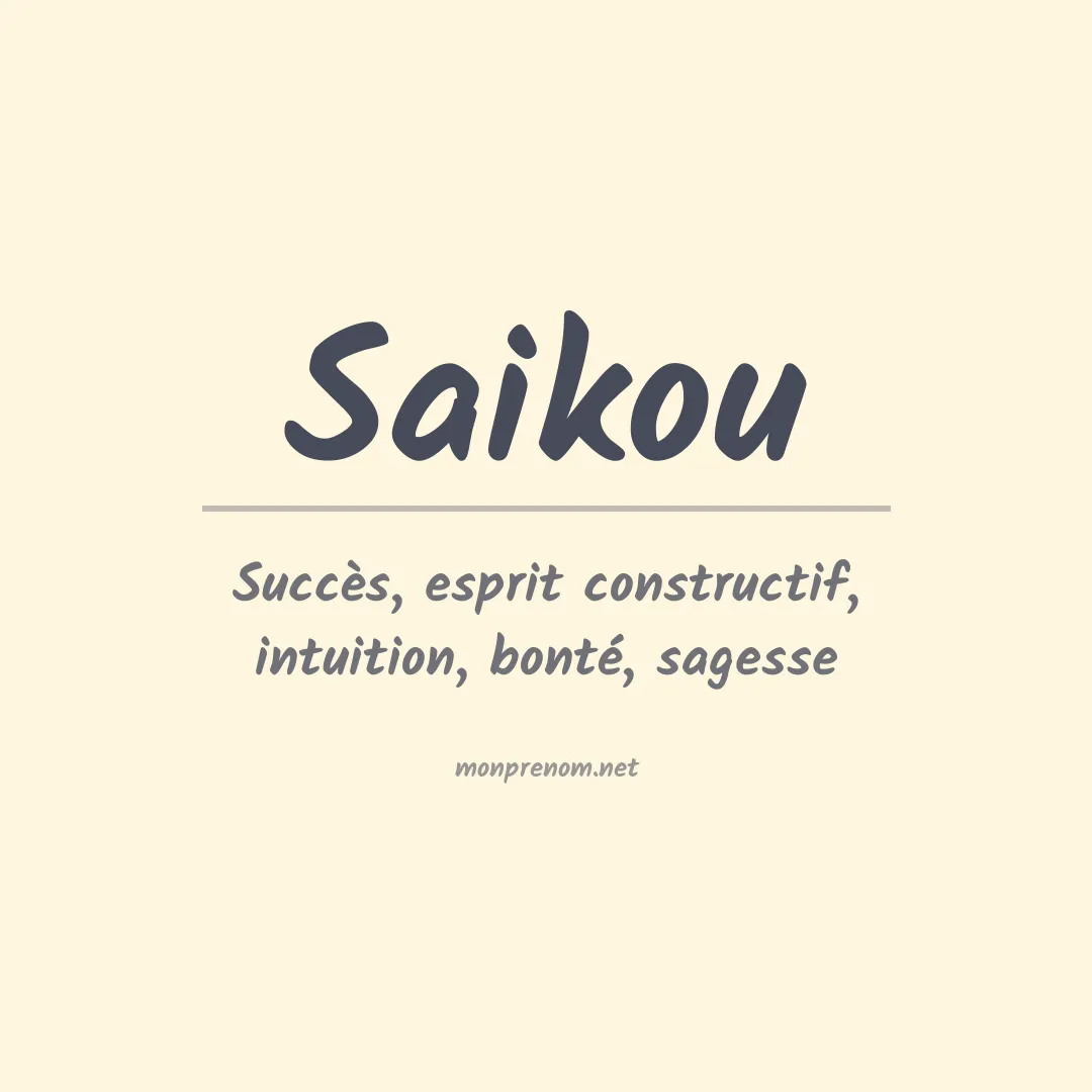 Signification du Prénom Saikou
