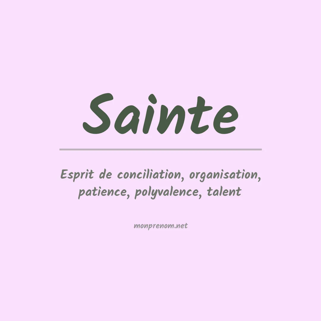 Signification du Prénom Sainte Signification du Prénom Sainte