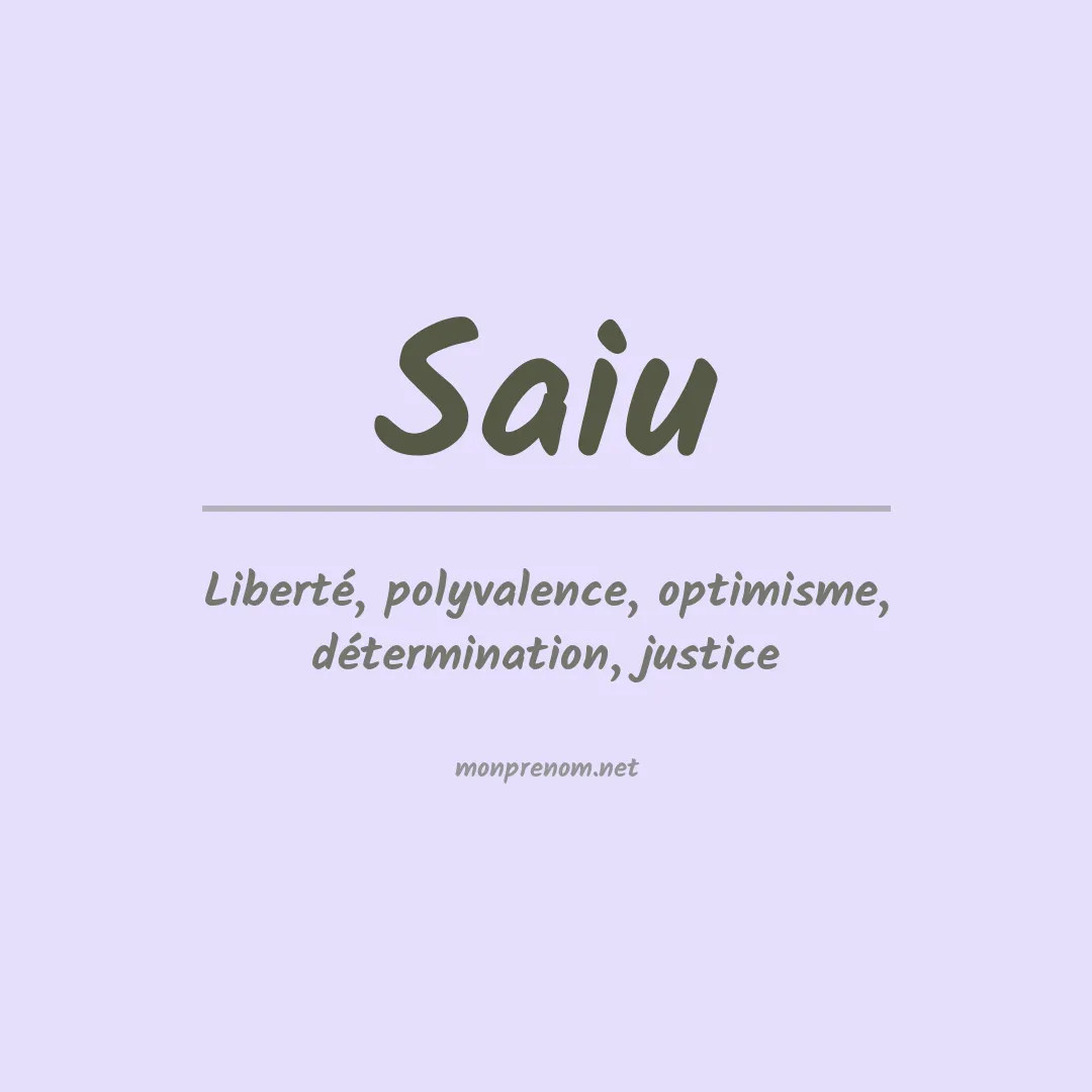 Signification du Prénom Saiu Signification du Prénom Saiu