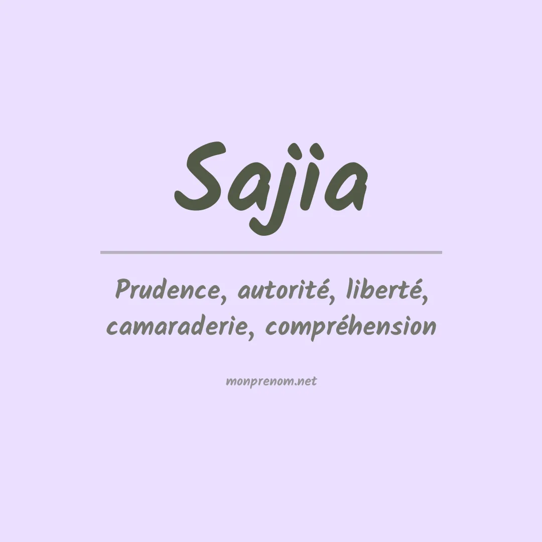 Signification du Prénom Sajia Signification du Prénom Sajia