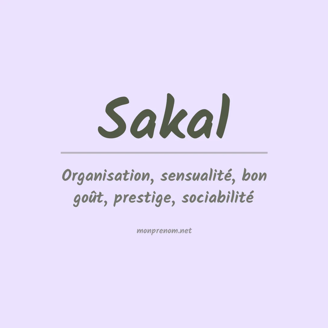 Signification du Prénom Sakal