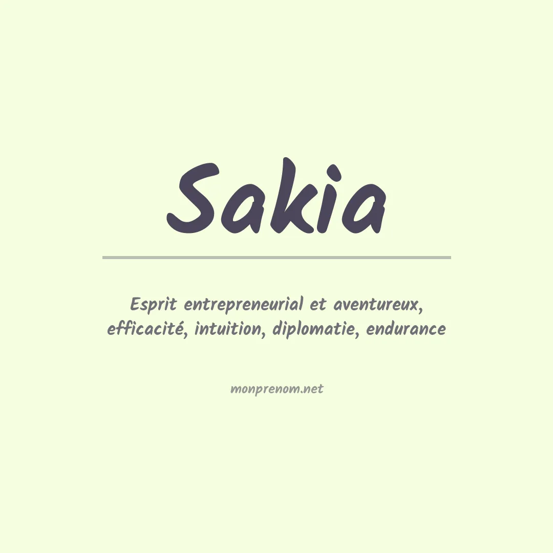 Signification du Prénom Sakia