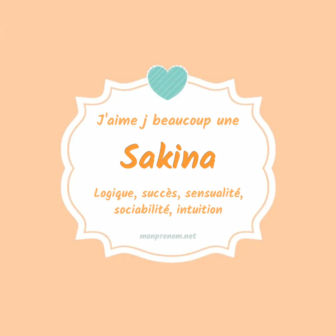 j'aime beaucoup Sakina