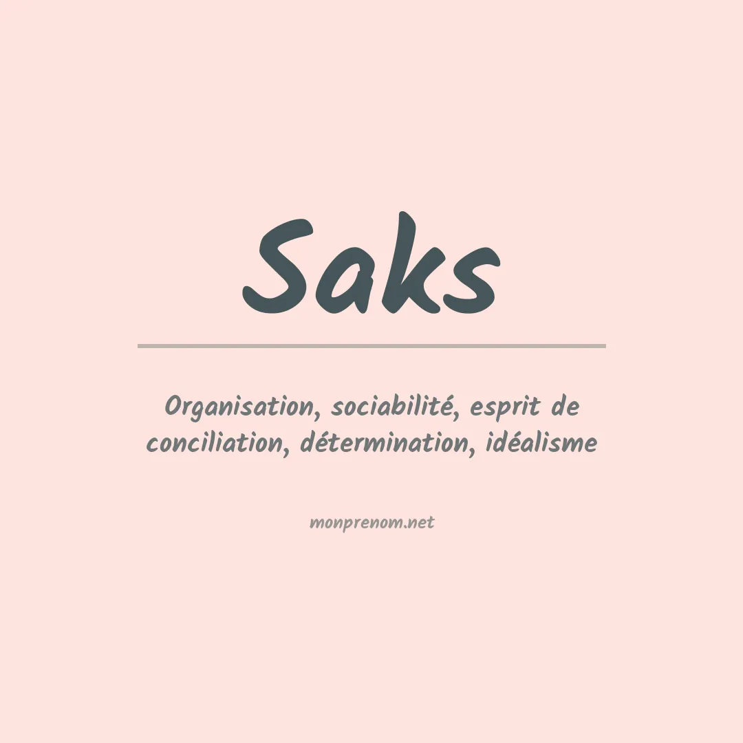 Signification du Prénom Saks