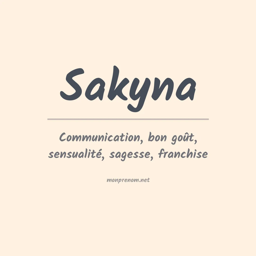 Signification du Prénom Sakyna