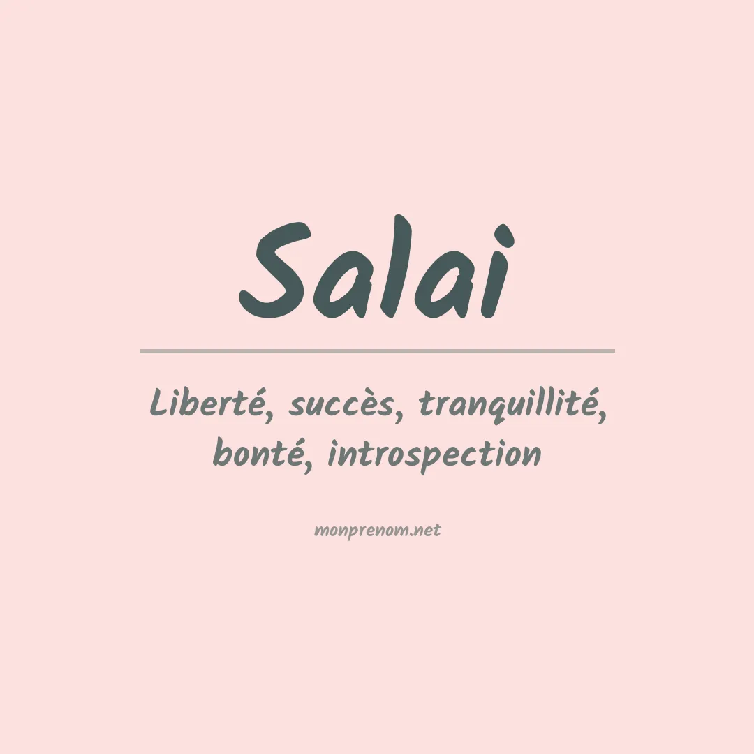 Signification du Prénom Salai Signification du Prénom Salai