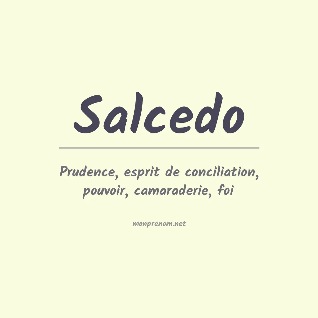 Signification du Prénom Salcedo