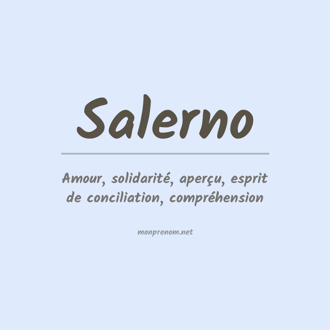 Signification du Prénom Salerno