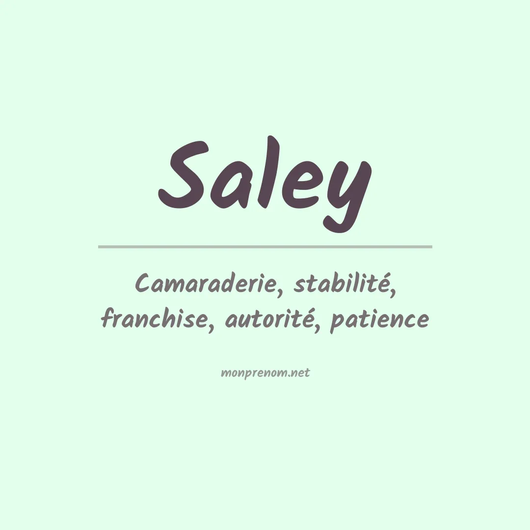 Signification du Prénom Saley