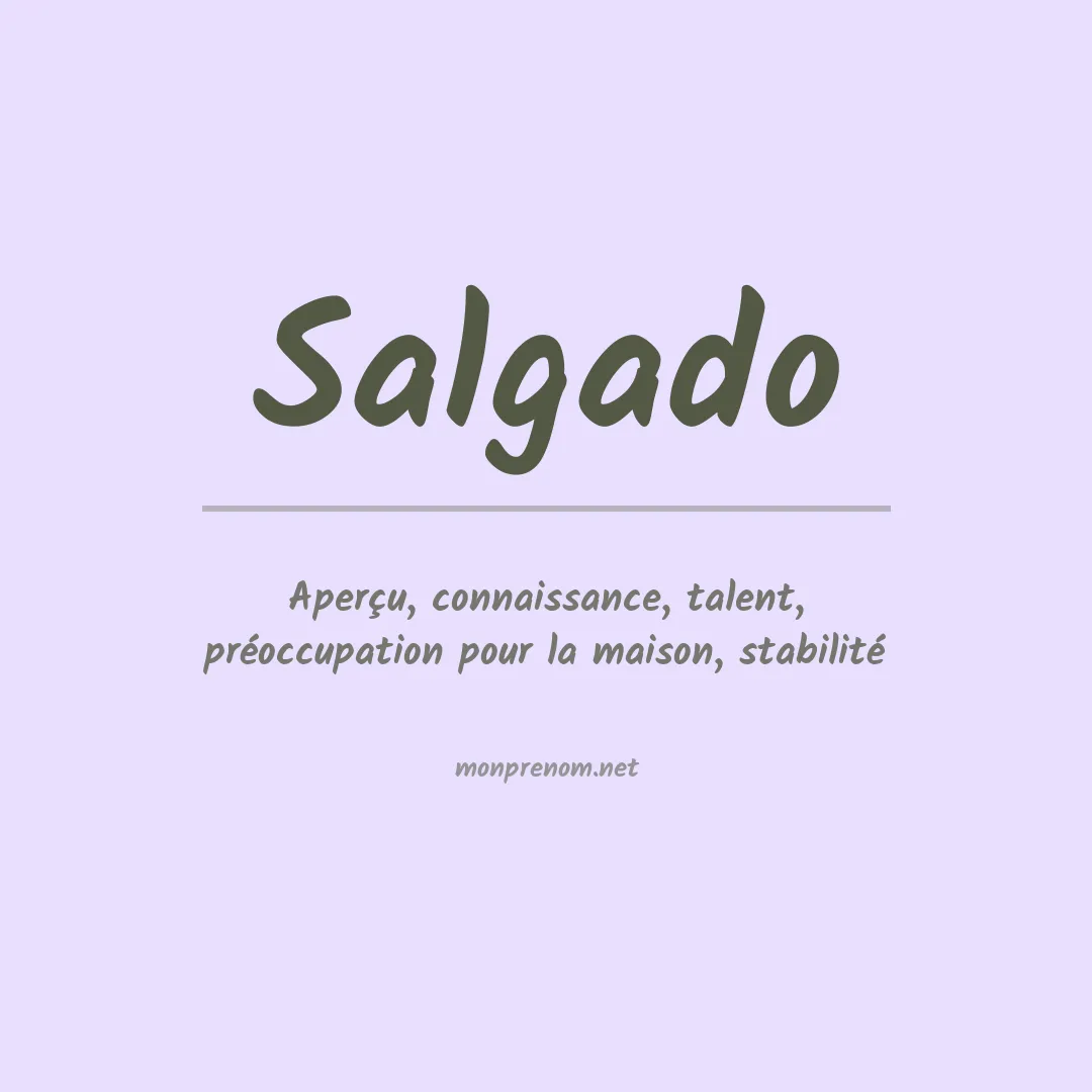 Signification du Prénom Salgado