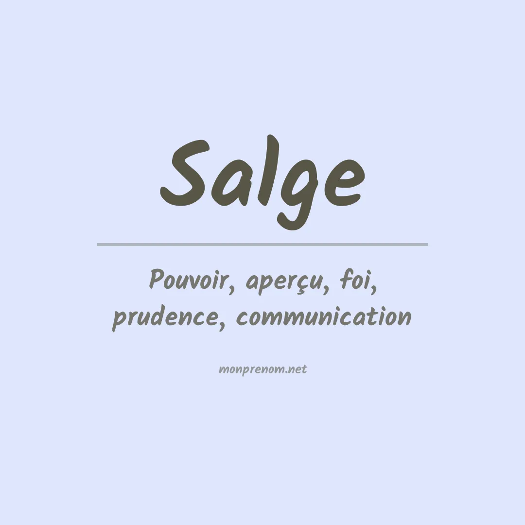 Signification du Prénom Salge