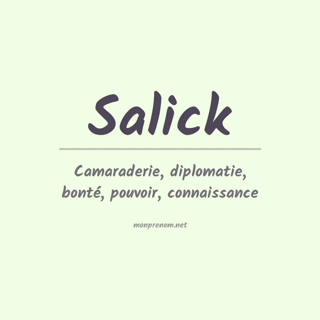 Signification du Prénom Salick Signification du Prénom Salick