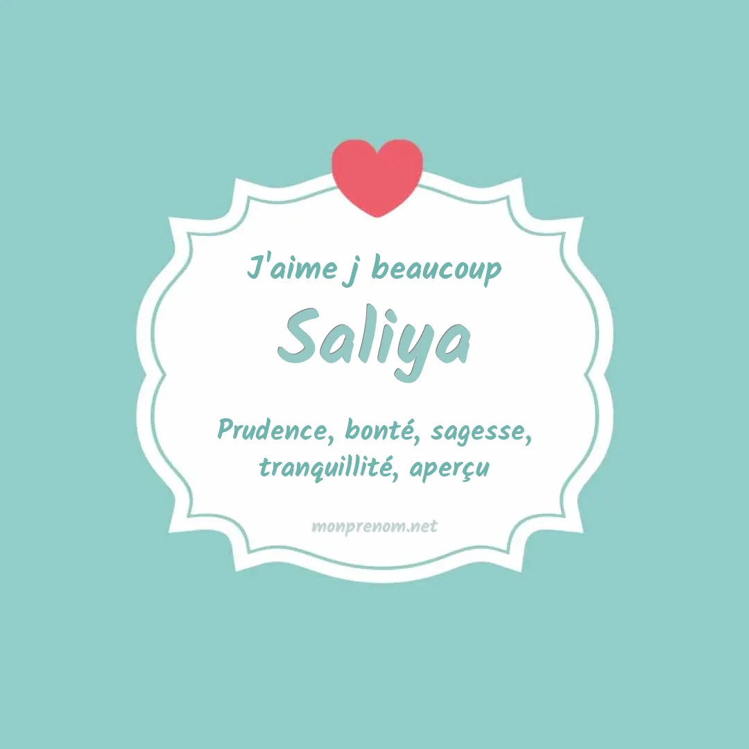 j'aime beaucoup Saliya