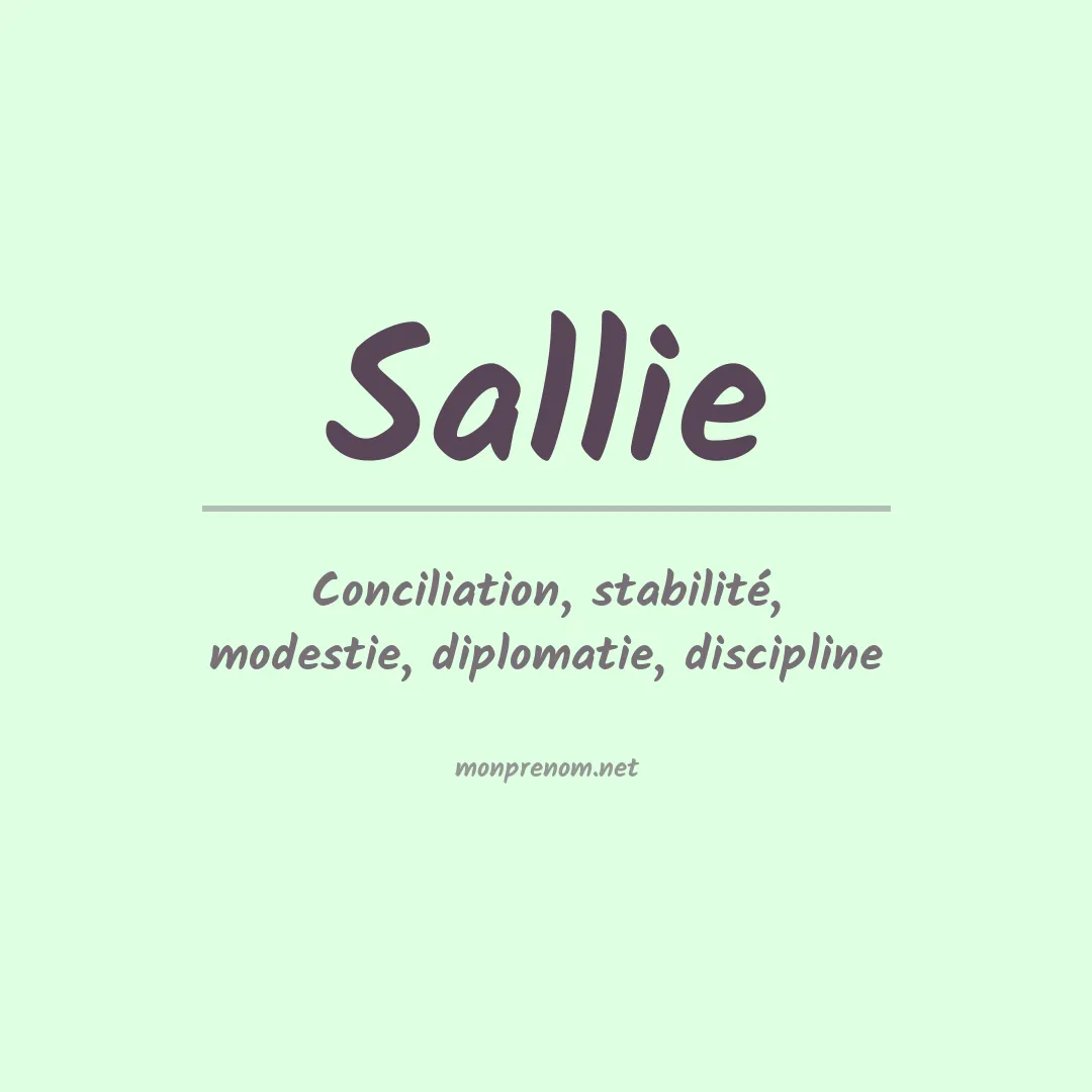 Signification du Prénom Sallie