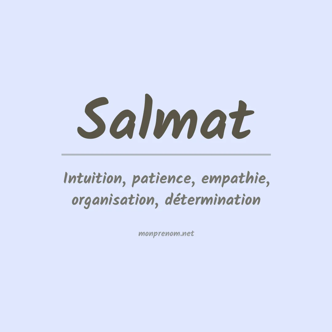Signification du Prénom Salmat Signification du Prénom Salmat