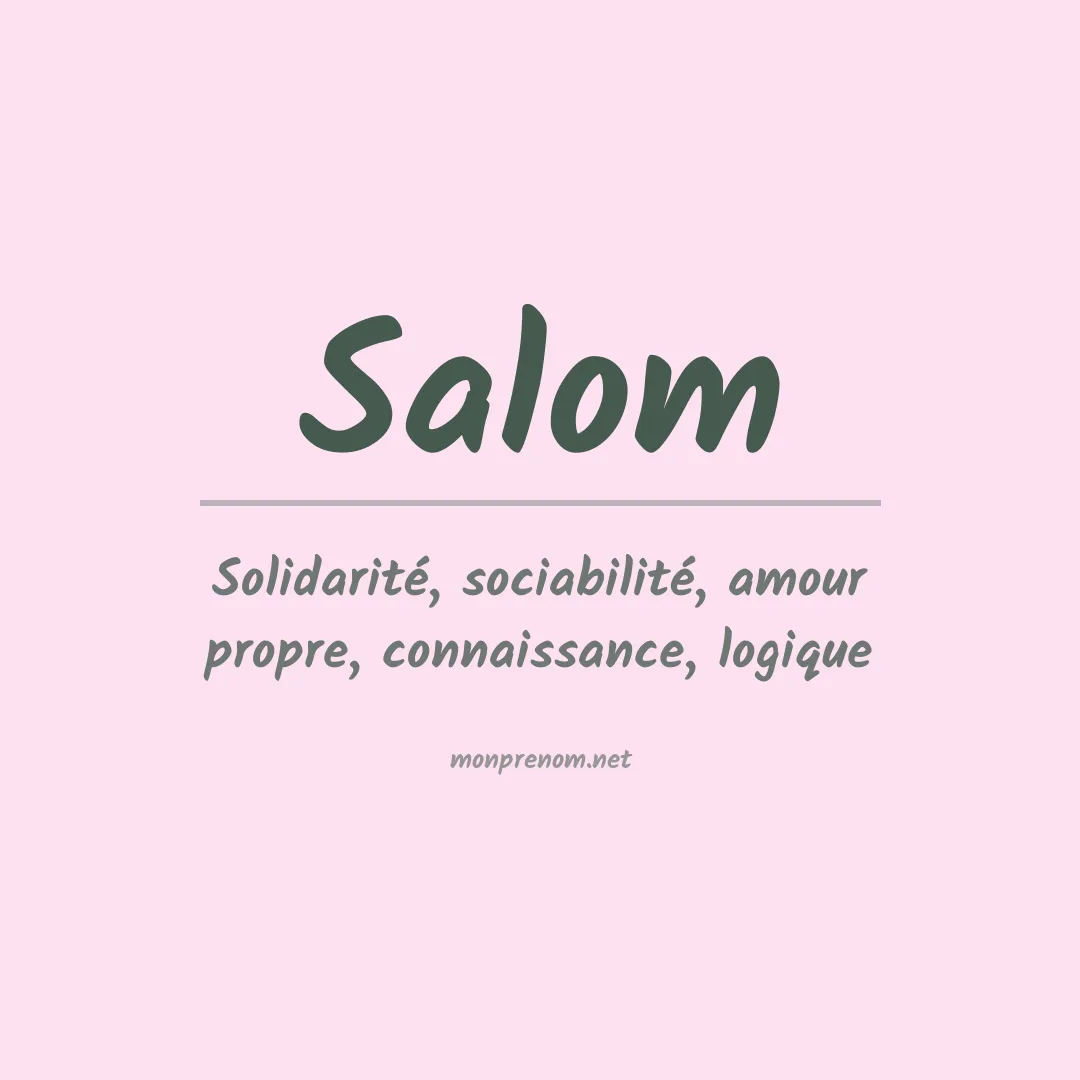 Signification du Prénom Salom Signification du Prénom Salom