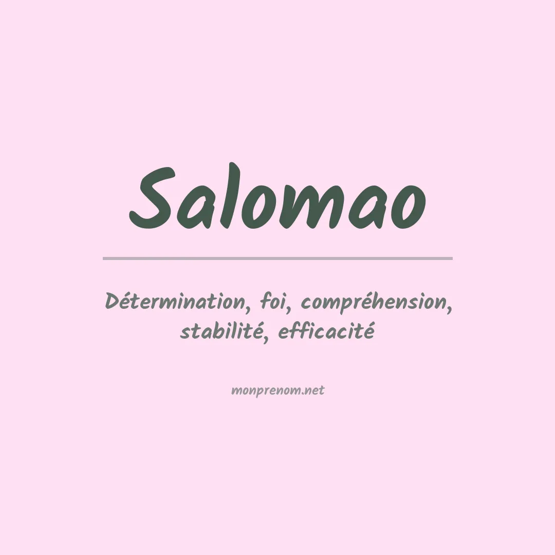 Signification du Prénom Salomao