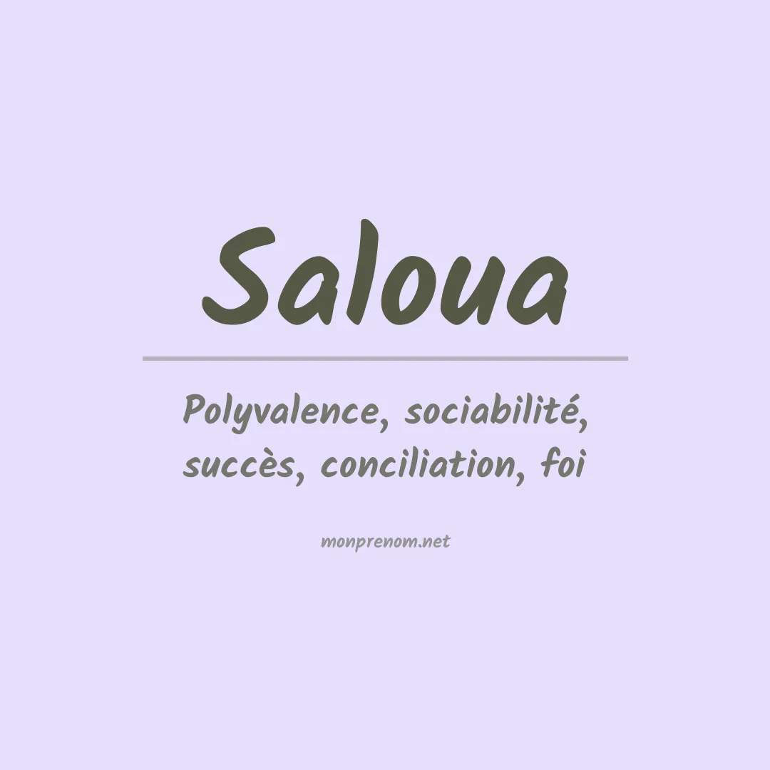 Signification du Prénom Saloua Signification du Prénom Saloua