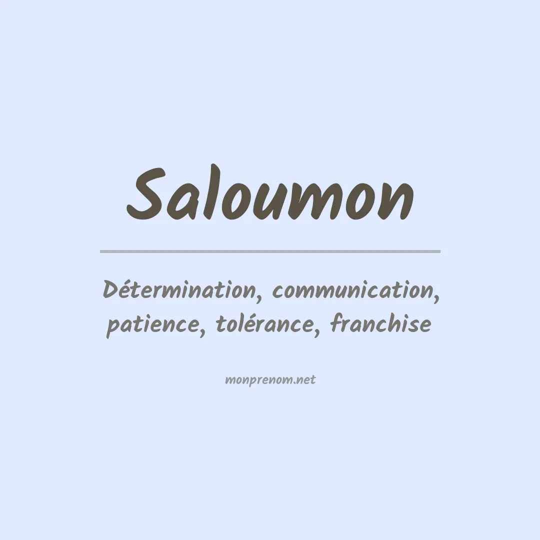 Signification du Prénom Saloumon